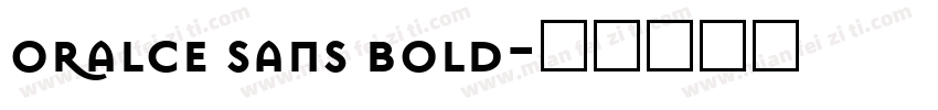 oralce sans bold字体转换
